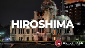 Hiroshima travel guide