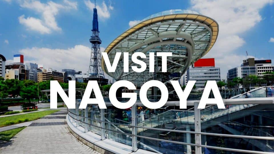 visit nagoya