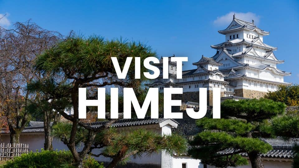 visit himeji